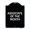 Signmission Associate of the Month Heavy-Gauge Aluminum Architectural Sign, 24" x 18", BW-1824-23414 A-DES-BW-1824-23414 - alternate 1